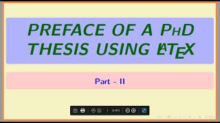 How to write the preface of a PhD thesis using latex PartII [upl. by Malloch]