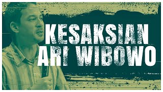 Kesaksian Ari Wibowo [upl. by Trumann]