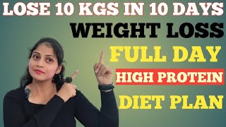 HIGH PROTEIN RICH DIET PLAN FOR WEIGHT LOSS IN HINDI l LOSE 10 KGS IN 10 DAYS ll Tanyalifefitness ll [upl. by Dudden89]