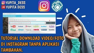 TUTORIAL DOWNLOAD VIDEOFOTO DI INSTAGRAM TANPA APLIKASI TAMBAHAN  YUPITA DESS [upl. by Akcemat]