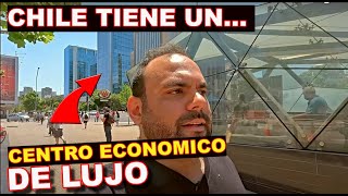 LAS CONDES  CHILE 🇨🇱 DISTRITO FINANCIERO mas GRANDE DEL PAIS [upl. by Newol]