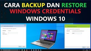 ✔ Cara Backup dan Restore Windows Credentials di Windows 10 HD [upl. by Sari]