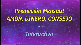 PREDICCION MENSUAL INTERACTIVO [upl. by Wattenberg939]