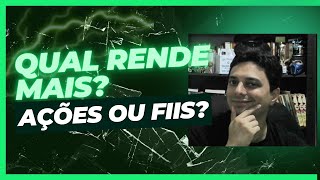 O que rende mais Ações ou Fundos imobiliários Fiis fiis ações dividendos [upl. by Artnoed]