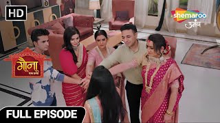 Gauna Ek Pratha Full Episode 145  Gaurav Ko Paane Ki Pratigya  Hindi Romantic Show [upl. by Nitnert]