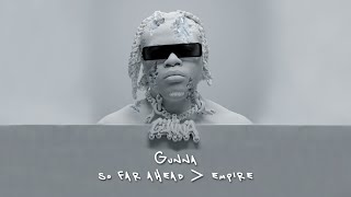 Gunna  so far ahead  empire Lyric Video [upl. by Eekcaj]