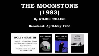 The Moonstone 1979 by Wilkie Collins [upl. by Surdna]