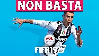 NON BASTA ► FIFA 19 Recensione [upl. by Annahsar]