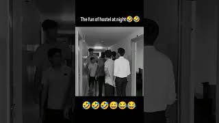 Hostel me night ke night 🤣 funnyvideo hostellife hostel friends friendship reel viralvideo [upl. by Etezzil444]