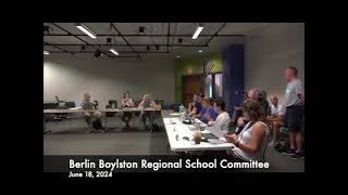 Berlin Boylston School Committee 061824 [upl. by Annoiek]