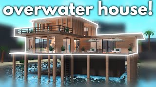 Building an OVERWATER HOUSE in Bloxburg [upl. by Eibocaj]