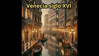 Venecia Renacentista Un Viaje en el Tiempo 🕰️✨ Historia Venecia Renacimientoquot [upl. by Madeline]