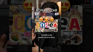 La romanización de Corea con thejamesrodriguezz 🤔🇰🇷 creéis que se idealizan igual otros países [upl. by Dario]