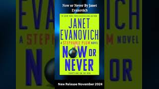 Good ReadsNewReleaseNovember2024 Now or Never By Janet Evanovichshorts [upl. by Soelch]