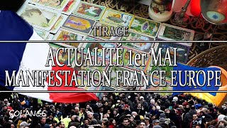 ACTUALITÉ🇨🇵MANIF🇨🇵1ER MAI FRANCE EU PRUDENCE❤️SolAnge Oracle​Tarot​​​CartomancieVoyance​​​​​❤️ [upl. by Notgnihsaw]