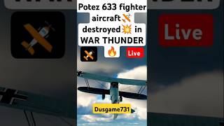 Potez 633 fighter aircraft 🛩️ destroyed 💥 in WAR THUNDER 🔥youtubeshorts warthunder makewar xbox [upl. by Annhoj98]