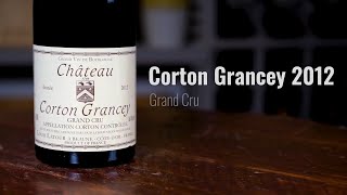 Corton Grancey 2012 Grand Cru Domaine Latour [upl. by Cassondra372]