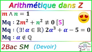 Arithmétique dans Z  Division Euclidienne  2 Bac SM  Exercice 22 [upl. by Sukin]