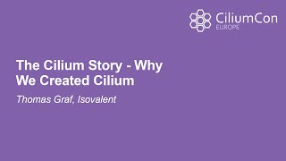 The Cilium Story  Why We Created Cilium  Thomas Graf Isovalent [upl. by Ditter795]