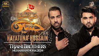 Nohay 2024  HAYATUNA HUSSAIN  Tejani Brothers  Title Noha 2024  Muharram Nohay 20241446 [upl. by Maxa]