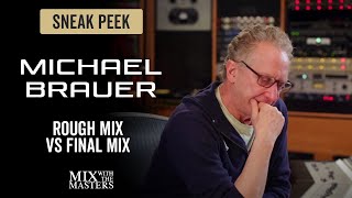 Rough mix VS Final mix  Michael Brauer [upl. by Inus893]