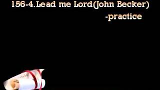 1564Lead me LordJohn Beckerpracticeholy family church choir [upl. by Ioj]