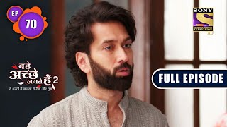 Bade Achhe Lagte Hain 2  Ram Falls Sick  Ep 70  Full Episode  3rd December 2021 [upl. by Aibat]