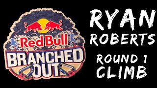 RedBull Branched Out 2019  Ryan Roberts lightning fast round 1 climb [upl. by Annoeik]