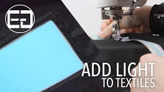 How to Add Light to Fabric and Textiles VynEL™ Illumination Technology [upl. by Gardie]