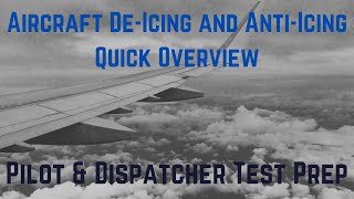 Aircraft DeIcing amp AntiIcing Quick Overview Whats Deicing Pilot amp Aircraft Dispatcher Test Prep [upl. by Bela636]