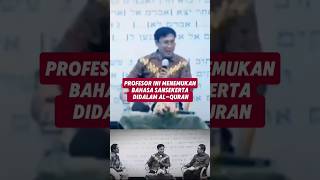 Profesor Ini Menemukan Bahasa Sansekerta di Dalam AlQuran alquran menachemali [upl. by Sardse]