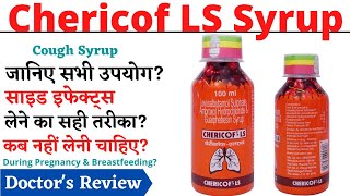 Chericof LS Syrup Uses Dose amp Side Effects in Hindi  Chericof LS Syrup [upl. by Merola]