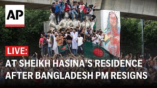 Bangladesh LIVE Sheikh Hasina’s residence after PM resigned and fled country [upl. by Inaliak]