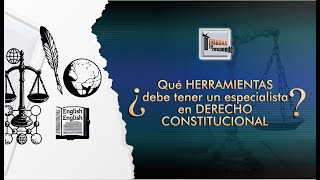 Derecho Constitucional Herramientas para un especialista  TTR  396 [upl. by Ennovahc456]