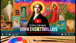 Exploring the Art of John Everett Millais 🎨🖼️ [upl. by Ahsekat605]