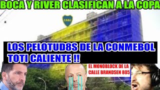 TOTI CALIENTE quotCONMEBOL PELOTUD8Squot RIVER Y BOCA CLASIFICAN A LA COPA VELEZ Y BOCA PARTIDAZO [upl. by Enialb692]