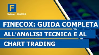 FinecoX guida completa allanalisi tecnica e al Chart Trading [upl. by Bethesda]