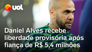 Daniel Alves recebe liberdade provisória após fiança de R 54 milhões decide Justiça da Espanha [upl. by Dunham392]