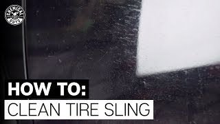 Detailing Tip How To Clean Up Tire Sling  Chemical Guys [upl. by Nasaj324]