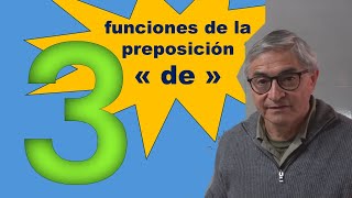 3 importantes funciones de la preposicion quotdequot  gramática de base  Español ELE A1A2 [upl. by Anjanette]