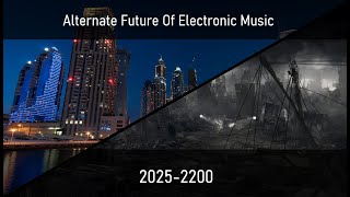 Alternate Future Of Electronic Music 20252220 [upl. by Yeta862]