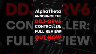 AlphaTheta DDJGRV6 Review  Beatsource Tech shorts djcontroller dj serato rekordbox [upl. by Nina]