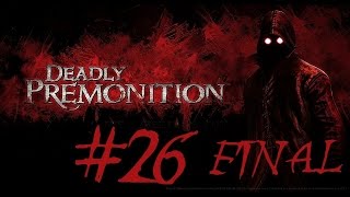 Deadly Premonition  Lets Play en Español  Final  Capitulo 26 [upl. by Nee39]