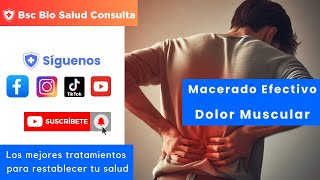 Macerado para el dolor de Columna y Muscular Bio Salud Consulta [upl. by Trinity995]