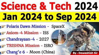 Science amp Technology 2024 Current Affairs  Jan to Sep 2024  Current Affairs 2024  Dewashish Sir [upl. by Nolasba]