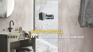 How to Install Berry Alloc Wall amp Water panels on a Solid Wall  The Panel Company [upl. by Mosra]