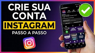 Como Criar Conta no Instagram Corretamente e Começar Usar [upl. by Tedda]