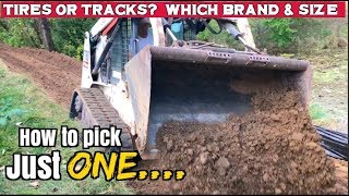 Skid Steer How to pick the best brand the right size amp choose between Tires or Tracks [upl. by Nosredna]