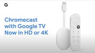 Chromecast with Google TV Now in HD or 4K [upl. by Hugo]