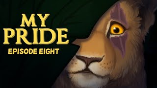 My Pride Episode Eight [upl. by Ayik]